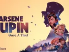 Primer avance de Arsene Lupin - Once a Thief
