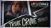 True Crime Trailer de Life is Strange: Double Exposure