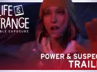 Power and Suspects. Tráiler de Life is Strange: Double Exposure