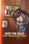 Into The Dead: Our Darkest Days