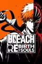 BLEACH Rebirth of Souls PS4