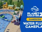 Water Flume. Vídeo gameplay de la Gamescom de Planet Coaster 2
