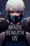 Minds Beneath Us