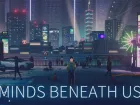 Tráiler de lanzamiento de Minds Beneath Us