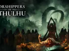 Tráiler de Worshippers of Cthulhu