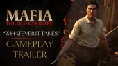Whatever It Takes. Tráiler gameplay de Mafia: The Old Country