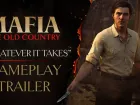 Whatever It Takes. Tráiler gameplay de Mafia: The Old Country