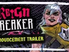 Tráiler de anuncio de Reignbreaker
