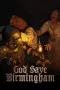 God Save Birmingham