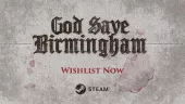 Tráiler de God Save Birmingham