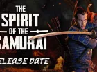 Tráiler y fecha de Spirit of the Samurai