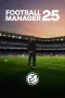 Football Manager 2025