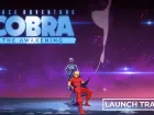 Tráiler de lanzamiento de Space Adventure Cobra - The Awakening