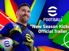 New Season Kickoff. Tráiler de eFootball
