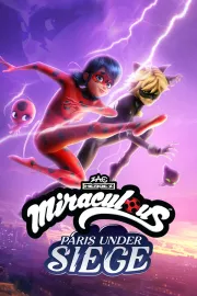 Miraculous - Paris Under Siege