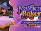 Tráiler de anuncio de Magical Bakery