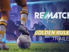 Tráiler y fecha de ReMatch