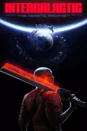 Intergalactic: The Heretic Prophet