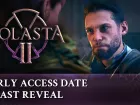 Tráiler y fecha de lanzamiento de Solasta II