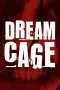 Dream Cage