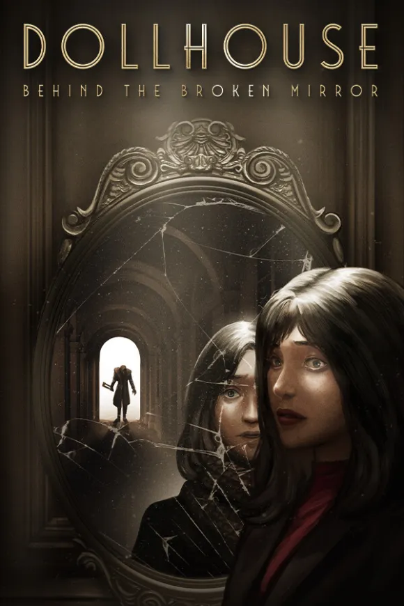 Carátula de Dollhouse: Behind The Broken Mirror