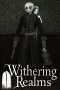 Withering Realms