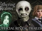 Tráiler de Withering Realms