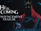 Tráiler de anuncio de He Is Coming