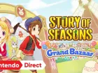 Tráiler de anuncio de Story of Seasons: Grand Bazaar