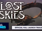 Tráiler de lanzamiento de Lost Skies
