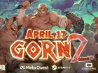 Tráiler y fecha de GORN 2