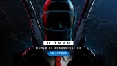 Tráiler de lanzamiento de Hitman: World of Assassination para PSVR 2