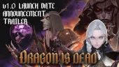 Tráiler y fecha de Dragon Is Dead