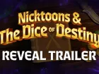 Tráiler de anuncio de Nicktoons & The Dice of Destiny