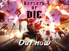 Tráiler de Berserk or Die