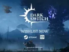 Tráiler de anuncio de DarkSwitch