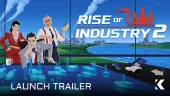 Tráiler de lanzamiento de Rise of Industry 2