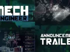 Tráiler de anuncio de Mech Engineer