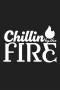 Chillin' by the Fire