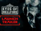 Tráiler de lanzamiento de Eyes of Hellfire