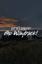 Prologue: Go Wayback! PC