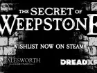 Tráiler de anuncio de The Secret of Weepstone