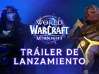 Tráiler de lanzamiento de World of Warcraft: Midnight