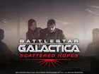 Tráiler de anuncio de Battlestar Galactica: Scattered Hopes