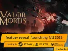 Tráiler y ventana de lanzamiento de Valor Mortis