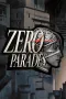 Zero Parades
