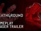 Tráiler gameplay de Deathground