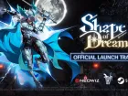 Tráiler de lanzamiento de Shape of Dreams