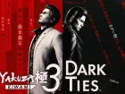 Tráiler de anuncio de Yakuza Kiwami 3 & Dark Ties