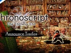 Tráiler de anuncio de Chronoscript: The Endless End